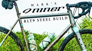 Marks Niner RLT 9 Steel Gravel bike build [upl. by Hgielram]