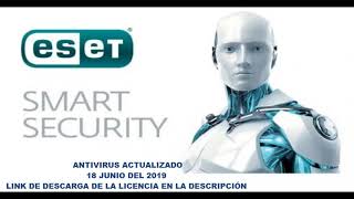 CLAVES LICENCIA Y SERIALES ORIGINAL actualizada quot18 de junio del 2019quot PARA ESET NOD32  ANTIVIRUS [upl. by Sivrep]