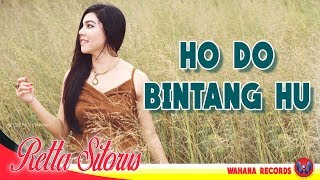 Retta Sitorus  Ho Do Bintang Hu  LAGU BATAK TERPOPULER [upl. by Fruin]