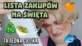 Ta Jedna Ciotka  Lista zakupów na Święta [upl. by Milewski]