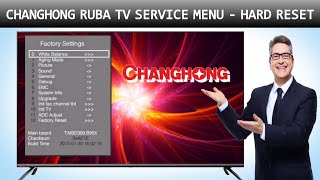 How to open the service menu on Changhong Ruba LED TV  Changhong Ruba TV Factory Reset [upl. by Frulla]