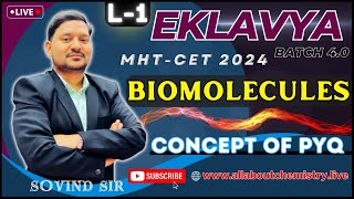 EKLAVYA 40  L  1 Biomolecules by Sovind Sir  for MHTCET 2024  mhtcet2024 [upl. by Rotkiv]