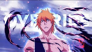 Ichigo Vs Aizen  Override EditAMV [upl. by Kries]