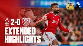 EXTENDED HIGHLIGHTS  NOTTINGHAM FOREST 20 WEST HAM UNITED  PREMIER LEAGUE [upl. by Harleigh969]