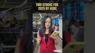 Stocks To Pick For 2025  HSBC Picks For 2025  NDTV Profit [upl. by Guillemette]