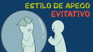 8 señales de APEGO EVITATIVO estilos de apego [upl. by Bac]