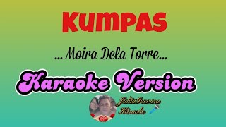 KumpasMoira Dela Torre Karaoke Version [upl. by Dianne988]