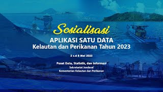 SOSIALISASI APLIKASI SATU DATA KELAUTAN DAN PERIKANAN TAHUN 2023 Bantuan Pemerintah [upl. by Ainocal]