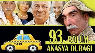 AKASYA DURAĞI 93 BÖLÜM [upl. by Caruso]