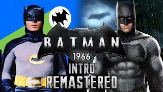 Batman 1966 Intro REMASTERED with Zack Snyders Batman [upl. by Nylynnej769]