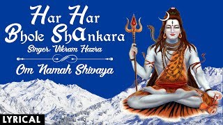 Maha Shivratri Special 2023 Har Har Bhole Shankara By Vikram Hazra  Om Namah Shivaya  शिव के भजन [upl. by Atsahs]