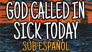 AFI  God Called in Sick Today  Lyrics Sub Español [upl. by Livi]