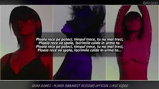 Irina Rimes  Ploaia Taie  URBANIST SESSION  Lyric Video [upl. by Roanne]