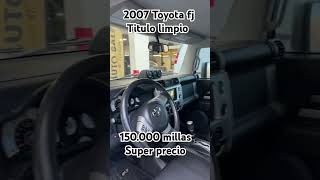 2007 Toyota Fj Titulo limpio [upl. by Ycart]