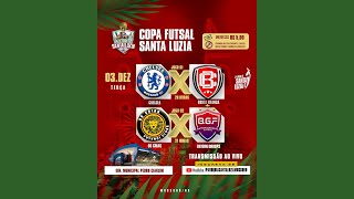 COPA FUTSAL  SANTA LUZIA  QUARTAS DE FINAIS [upl. by Atnohs]