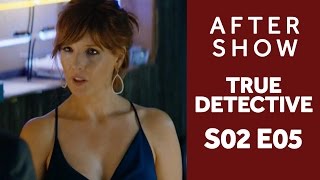 True Detective 2x05 quotOther Livesquot Review  After Show 5 [upl. by Noxas]