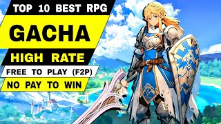 Top 10 Best GACHA GAME for Android HIGH RATE Gacha games mobile  Most Popular Game Gacha RPG [upl. by Nomyad104]