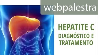 Webpalestra  Hepatite C Diagnóstico e tratamento [upl. by Worl207]