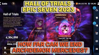 Hall of Trials Archdemon Mercedes Boss Battle SSS  Epic Seven 2023 [upl. by Ace]