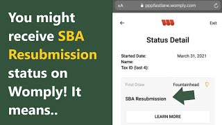 Womply SBA Resubmission status for PPP application  what does it mean and when will you get funds [upl. by Clough855]