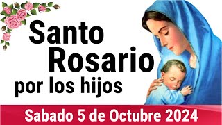 🌹 ROSARIO POR LOS HIJOS 🙏❤️⭐ Santo Rosario de Hoy 🌹 Sábado 5 de Octubre de 2024 [upl. by Lundell]