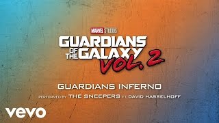 Guardians Inferno feat David Hasselhoff From quotGuardians of the Galaxy Vol 2quotAudio [upl. by Ahsienel]