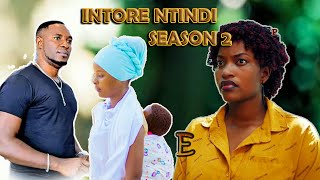 INTORE NTINDI SEASON 2 PART 1 [upl. by Htieh]