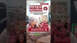 🇵🇸 El 16 de noviembre volvemos a la HUELGA ESTUDIANTIL [upl. by Cornelia]