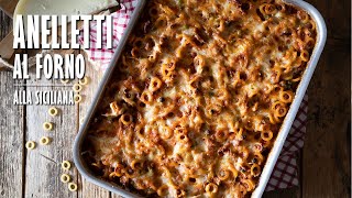 ANELLETTI AL FORNO ALLA SICILIANA fatti in casa  Marianna Pascarella [upl. by Lenno]