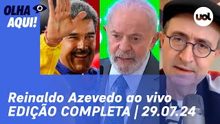 Reinaldo Azevedo ao vivo Governo Lula fala de eleição na Venezuela Maduro x Milei e notícias [upl. by Yrahk448]