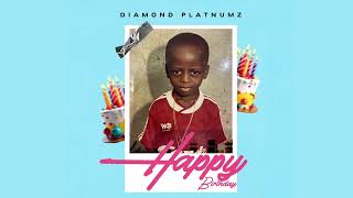 Diamond Platnumz  Happy Birthday Official Audio [upl. by Drucilla46]