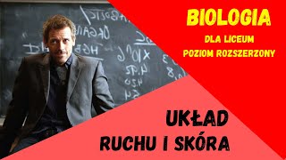 Układ ruchu  skóra Biologia rozszerzona do matury matura [upl. by Gui304]