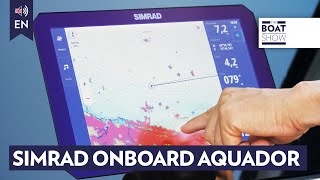 ENG SIMRAD Onboard Aquador CuttingEdge Boating Tech  The Boat Show [upl. by Aitercal]