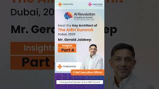 In Conversation with Mr Gerald Jaideep CEO of Medvarsity  AI Healthcare Summit UAE  Part 4 [upl. by Milzie]