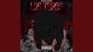 Los Toros [upl. by Chemush474]