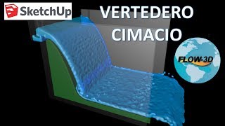 Vertedero Cimacio  Parte 1  Sketchup  Flow3D [upl. by Eiliah401]