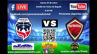 fdlcr envivo 545 pmFortaleza Fútbol Club vs Patriotas Boyacá [upl. by Ateekahs113]