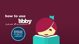 How to Use Libby by OverDrive to Access Digital Books and Audiobooks on your Phone or Tablet [upl. by Eked542]