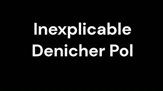 Inexplicable Denicher Pol LYRICS [upl. by Clapp37]