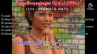 UKs  PANAS BERPANJANGAN 1996 full album video lirik [upl. by Anelle676]