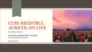 CURS ONLINE REGISTRU AGRICOL SI CADASTRU 2024 [upl. by Abad]