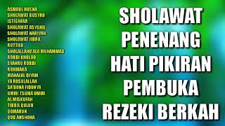 Sholawat Penenang Hati Pikiran Pembuka Rezeki Berkah  Sholawat Penenang Hati [upl. by Guinna4]