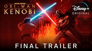 ObiWan Kenobi  FINAL TRAILER 2022 Disney [upl. by Netsirk]