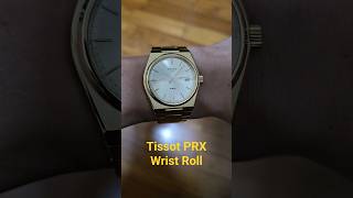 Tissot Gold PRX 35mm Wrist Roll tissot prx [upl. by Narmi]