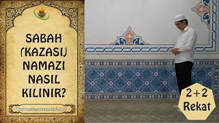 Sabah namazının kazası nasıl kılınır [upl. by Luis429]