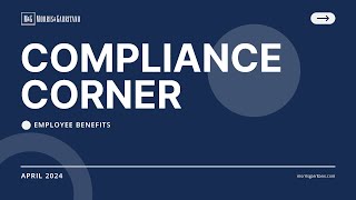 Compliance Corner  April 2024 [upl. by Naam]