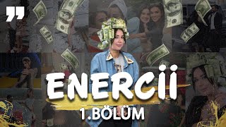 ENERCİİ  1BÖLÜM [upl. by Attennhoj]