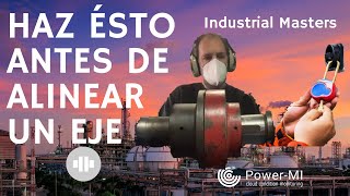 Haz ésto antes de alinear un eje  Industrial Masters 1 [upl. by Swope616]