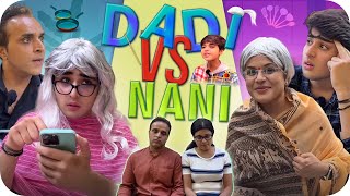 DADI VS NANI  A Normal Indian Family  Raj Grover  RajGrover005 [upl. by Lakim]