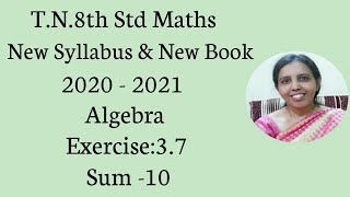 TN8th Std Maths Exercise37 Sum  10  Algebra [upl. by Aradnahc]